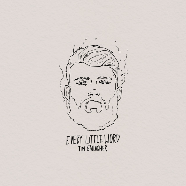 Tim Gallagher - Every Little Word